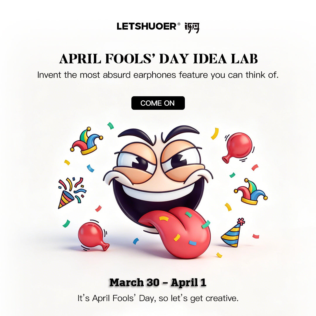 April Fools Idea Lab – letshuoer